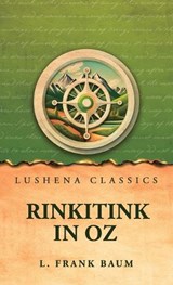 Rinkitink in Oz - L Frank Baum - 9798902723998