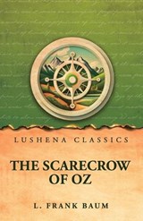 The Scarecrow of Oz - L Frank Baum - 9798902724087