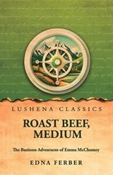 Roast Beef, Medium - Edna Ferber - 9798902724865