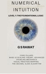 Numerical Intuition - Gopal Singh Rawat - 9798902969457