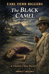 The Black Camel - Earl Derr Biggers - 9798903000289