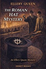 The Roman Hat Mystery - Ellery Queen - 9798903000326