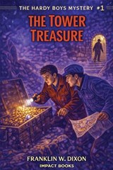The Tower Treasure - Franklin D Dixon - 9798903000487