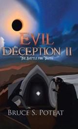 Evil Deception II - Bruce S. Poteat - 9798903010516