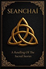 Seanchai - Douglas J Kelley - 9798903210534