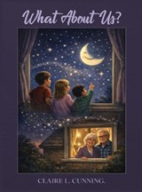 What About Us? - Claire L Cunning - 9798903210817