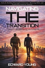 Navigating the Transition - Edward Young - 9798903298617