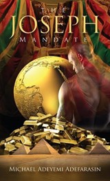 The Joseph Mandate - Michael Adeyemi Adefarasin - 9798903331246
