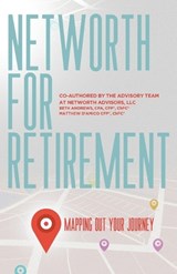Networth for Retirement - Beth Andrews ; Scott Hefty ; Matthew D'Amico - 9798903430512