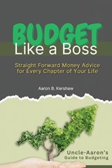 Budget Like a Boss - Aaron B Kershaw - 9798903450015