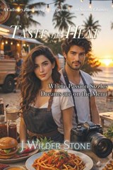 Taste the Heat - J Wilder Stone - 9798903458332