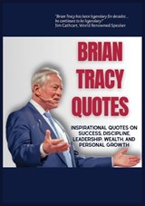 Brian Tracy Quotes - Michael D Butler - 9798903480623
