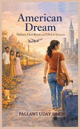 American Dream - Pallawi Uday Singh - 9798903480661