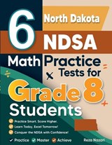 6 North Dakota NDSA Math Practice Tests for Grade 8 Students - Nazari - 9798903503957