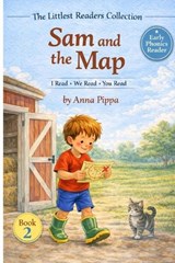 Sam and the Map: An Early Phonics Reader for Beginning Readers (Letters A, M, S, T, P, I, N, C, H, R) - Samantha Seebeck - 9798903770137