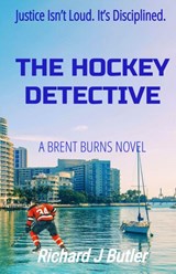 The Hockey Detective - Richard J Butler - 9798903842216