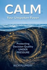 Calm - Rich Plumery - 9798904181161