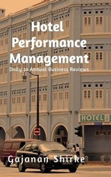 Hotel Performance Management - Gajanan Shirke - 9798904311544
