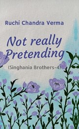 Not really Pretending - Ruchi Chandra Verma - 9798904314156
