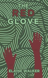 The Red Glove - Elaine Walker - 9798904441166