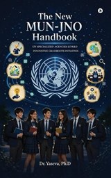 The New MUN-JNO Handbook - Ph D Yaseva - 9798904515805