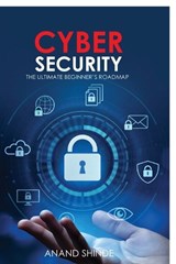 Cybersecurity - Anand Shinde - 9798904518479