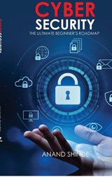 Cybersecurity - Anand Shinde - 9798904518493