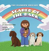 Scared of the Dark (The Rainbow Brigade) - Sheila Cooperman ; Lily Ashton - 9798905030017