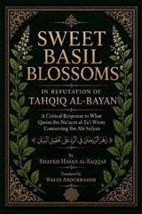 Sweet Basil Blossoms in Refutation of Tahqiq al-Bayan - Hasan Al-Saqqaf - 9798905142055