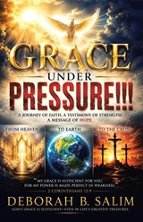 Grace Under Pressure!!! - Deborah B Salim - 9798905280108