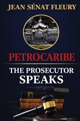Petrocaribe - Jean Senat Fleury - 9798905280245