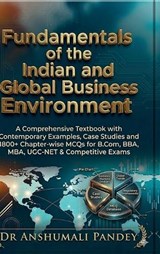 Fundamentals of the Indian and Global Business Environment - Dr Anshumali Pandey - 9798905406515