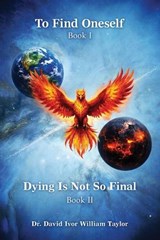 To Find Oneself - David Ivor William Taylor - 9798950072161