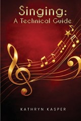 Singing - Kathryn Kasper - 9798950082726