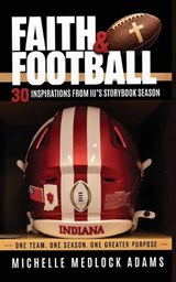 Faith & Football - Michelle Medlock Adams - 9798950428029