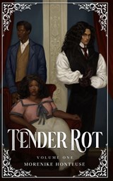 Tender Rot [Alternate Cover] - Morenike Honteuse - 9798950723049
