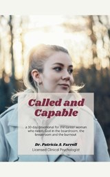 Called and Capable - Patricia A Farrell - 9798951074034