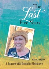 The Last Five Years - Blaine Hyatt - 9798951190024