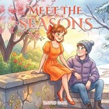 Meet the Seasons - David Paul - 9798951390073