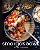 Smorgasbowl - Caryn J Carruthers - 9798985072303