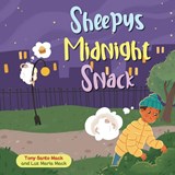 Sheepy's Midnight Snack (Santo & Sheepy Series) - Tony Santo Mack ;  Luz Maria Mack - 9798985228359