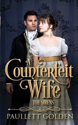 A Counterfeit Wife - Paullett Golden - 9798985298062