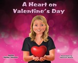 A Heart on Valentine's Day - Hailey Steimel - 9798985396010
