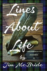 Lines About Life - Jim McBride - 9798985416503