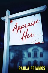 Appraise Her - Paula Priamos - 9798985430905