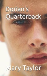 Dorian's Quarterback - TAYLOR,  Mary - 9798985474947