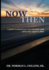 Now and Then - COLLINS,  Dr Norman L - 9798985500530