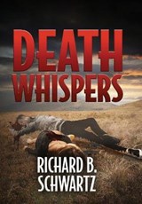Death Whispers - SCHWARTZ,  Richard B - 9798985572100
