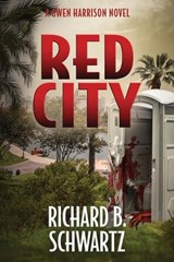 Red City - Richard B Schwartz - 9798985572186