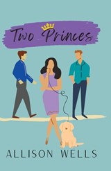 Two Princes - Allison Wells - 9798985680003